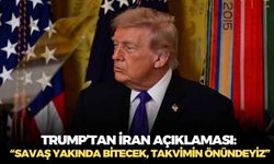Trump’tan İran açıklaması: “Savaş yakında bitecek, takvimin önündeyiz”