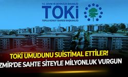 TOKİ umudunu suistimal ettiler! İzmir’de sahte siteyle milyonluk vurgun