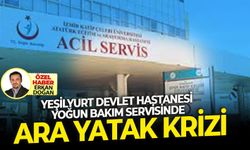 Yeşilyurt Devlet Hastanesi Kalp Damar Yoğun Bakım Servisinde ‘ara yatak’ formülü!