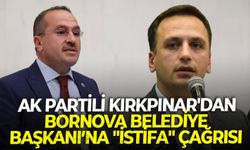 AK Partili Kırkpınar'dan Bornova Belediye Başkanı’na "istifa" çağrısı