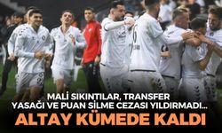 Mali sıkıntılar, transfer yasağı ve puan silme cezası yıldırmadı... Altay kümede kaldı!