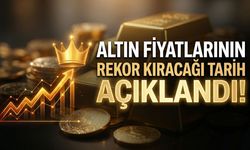 Altın fiyatlarının rekor kıracağı tarih açıklandı