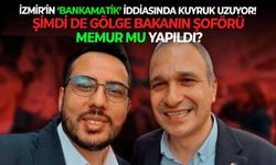 İzmir’in ‘bankamatik’ iddiasında kuyruk uzuyor! Şimdi de gölge bakanın şoförü memur mu yapıldı?