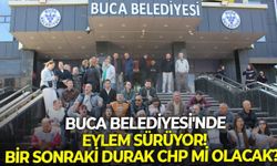Buca Belediyesi'nde eylem sürüyor! Bir sonraki durak CHP mi olacak?