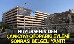 Büyükşehir'den Çankaya Otoparkı eylemi sonrası belgeli yanıt