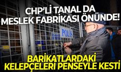 CHP Şanlıurfa Milletvekili Mahmut Tanal da Meslek Fabrikası nöbetine katıldı!