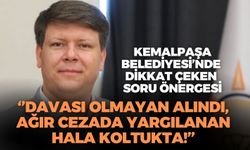Cumhur İttifakı'ndan Kemalpaşa Belediyesi'ne soru önergesi: Davası olmayan alındı, ağır cezada yargılanan hala koltukta!