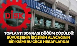 Toplantı sonrası düğüm çözüldü! Büyükşehir işçisinin alacağının bir kısmı bu gece hesaplarda!