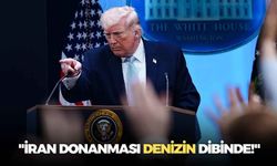 ABD Başkanı Donald Trump: "İran donanması denizin dibinde!"