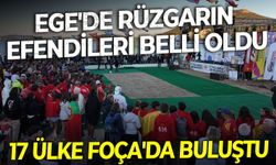Ege'de rüzgarın efendileri belli oldu: 17 ülke Foça'da buluştu