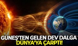 Güneş’ten gelen dev dalga Dünya’ya çarptı!