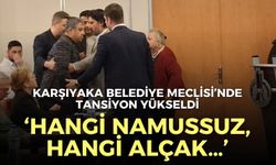 Karşıyaka Belediye Meclisi’nde tansiyon yükseldi: Hangi namussuz, hangi alçak…