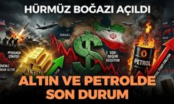 SON DAKİKA Hürmüz Boğazı açıldı! Piyasalarda büyük değişim! Altın ve Petrolde son durum ne?