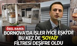 Bornova’da işler iyice Eşki’di! Bu kez de ‘soyad’ filtresi deşifre oldu