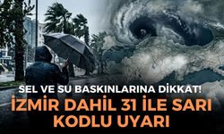 İzmir dahil 31 ile sarı kodlu uyarı! Kuvvetli yağış, fırtına ve toz taşınımı...
