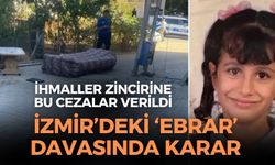 İhmaller zinciri 9 yaşındaki Ebrar'ın canını almıştı... Mahkeme kararını verdi!