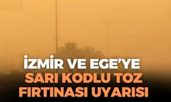 İzmir ve Ege'ye sarı kodlu toz fırtınası uyarısı! O tarihe dikkat!