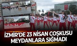 İzmir’de 23 Nisan coşkusu meydanlara sığmadı