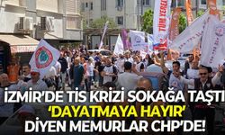 İzmir’de TİS krizi sokağa taştı!  ‘Dayatmaya hayır’ diyen memurlar CHP’de!