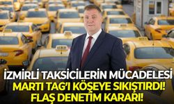 İzmirli taksicilerin hukuk mücadelesi Martı TAG’ı köşeye sıkıştırdı! Flaş denetim kararı!