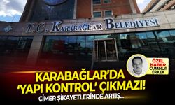 CİMER Şikayetlerinde artış... Karabağlar’da ‘Yapı Kontrol’ Çıkmazı!