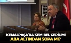 Kemalpaşa Meclisi'nde Kem-Bel tartışması! AK Parti'nin eleştirilerine CHP'den 'Aba altından sopa' göndermesi