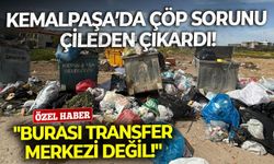 Kemalpaşa’da çöp sorunu çileden çıkardı! AK Partili Çıtak: Burası transfer merkezi değil!