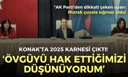 Konak’ta 2025 karnesi çıktı! Başkan Mutlu: Övgüyü hak ettiğimizi düşünüyorum