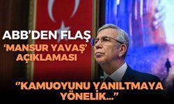 SON DAKİKA ABB'den 'Mansur Yavaş'la ilgili soruşturma' açıklaması!