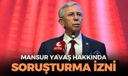 SON DAKİKA Mansur Yavaş hakkında soruşturma izni!
