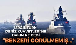 Türk Deniz Kuvvetleri'nin tatbikatı İsrail manşetlerinde: ''Benzeri görülmemiş...''