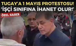 İzmir'de 1 Mayıs kutlamalarında Cemil Tugay'a protesto: Burada olmanız işçi sınıfına ihanet olur!