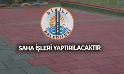 SAHA İŞLERİ YAPTIRILACAKTIR