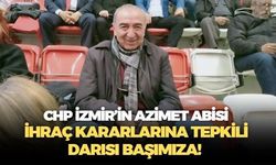 CHP İzmir'in emektar ismi Azimet Gürbüz'den partiden ihraçlara manidar gönderme: Darısı başımıza!