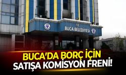 Buca’da borç için satışa Komisyon freni!