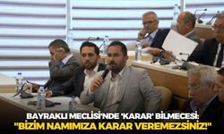Bayraklı Meclisi'nde 'karar' bilmecesi: "Bizim namımıza karar veremezsiniz!"