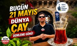 Dünya Çay Demleme Günü’nde Son Mühür Kemeraltı’nda: İşte, en güzel çayın püf noktası!