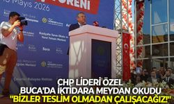 CHP lideri Özel, Buca'da iktidara meydan okudu: "Bizler teslim olmadan çalışacağız!"
