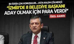 Bu iddia çok konuşulur… Usta kalem Çölmekçi: “İzmir’de 8 belediye başkanı aday olmak için para verdi”