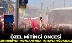Özgür Özel mitingi öncesi Cumhuriyet Meydanı’nda TOMA'lı müdahale!