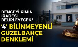 Güzelbahçe'de dört bilinmeyenli denklem: Dengeyi kimin iradesi belirleyecek?