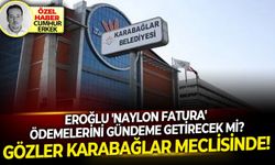 Eroğlu 'naylon fatura' ödeme iddialarını gündeme getirecek mi?: Gözler Karabağlar Meclisinde!