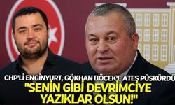 CHP’li Enginyurt, Gökhan Böcek’e ateş püskürdü: “Senin gibi devrimciye yazıklar olsun!”