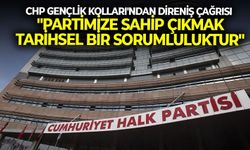 CHP Gençlik Kolları’ndan direniş çağırısı: “Partimize sahip çıkmaK tarihi bir sorumluluktur!”