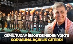 İESOB Genel Kurulu'nda gözler onu aramıştı! Cemil Tugay kongreye neden katılmadığına açıklık getirdi