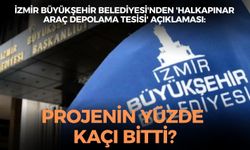 İzmir Büyükşehir Belediyesi'nden 'Halkapınar Araç Depolama tesisi' açıklaması! Projedeki son durum ne?