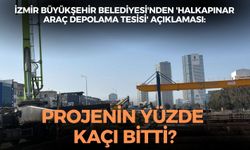 İzmir Büyükşehir Belediyesi'nden 'Halkapınar Araç Depolama tesisi' açıklaması! Projedeki son durum ne?
