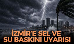 İzmir'e sel ve su baskını uyarısı! Yoğun yağış tüm Ege'yi saracak!