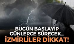 İzmir için yoğun yağış alarmı! Bugün başlayıp günlerce sürecek!