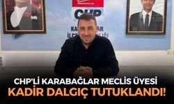 SON DAKİKA CHP'li Karabağlar Meclis üyesi Kadir Dalgıç tutuklandı!